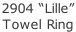 2904 “Lille” Towel Ring