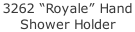 3262 “Royale” Hand  Shower Holder