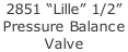 2851 “Lille” 1/2” Pressure Balance  Valve