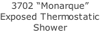 3702 “Monarque”  Exposed Thermostatic Shower